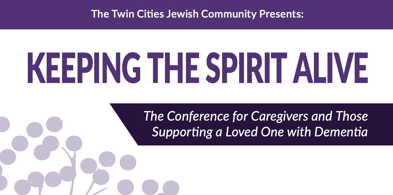 Keeping the Spirit Alive: Caregivers Conference